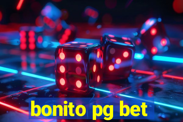 bonito pg bet